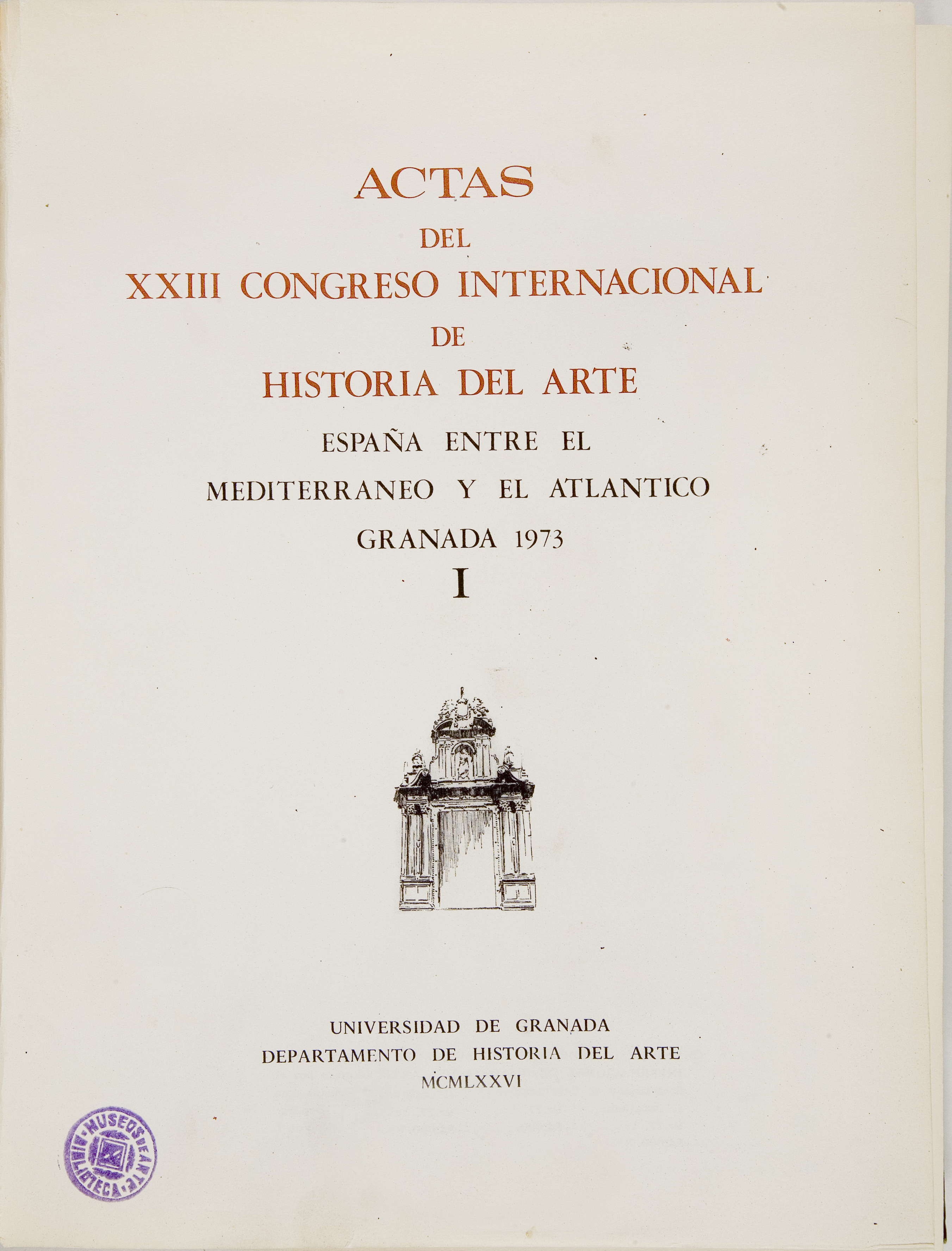 Actas del XXIII Congreso internacional de historia del arte: España entre el Mediterráneo y el Atlántico. Granada: Universidad de Granada, Departamento de Historia  del Arte,...