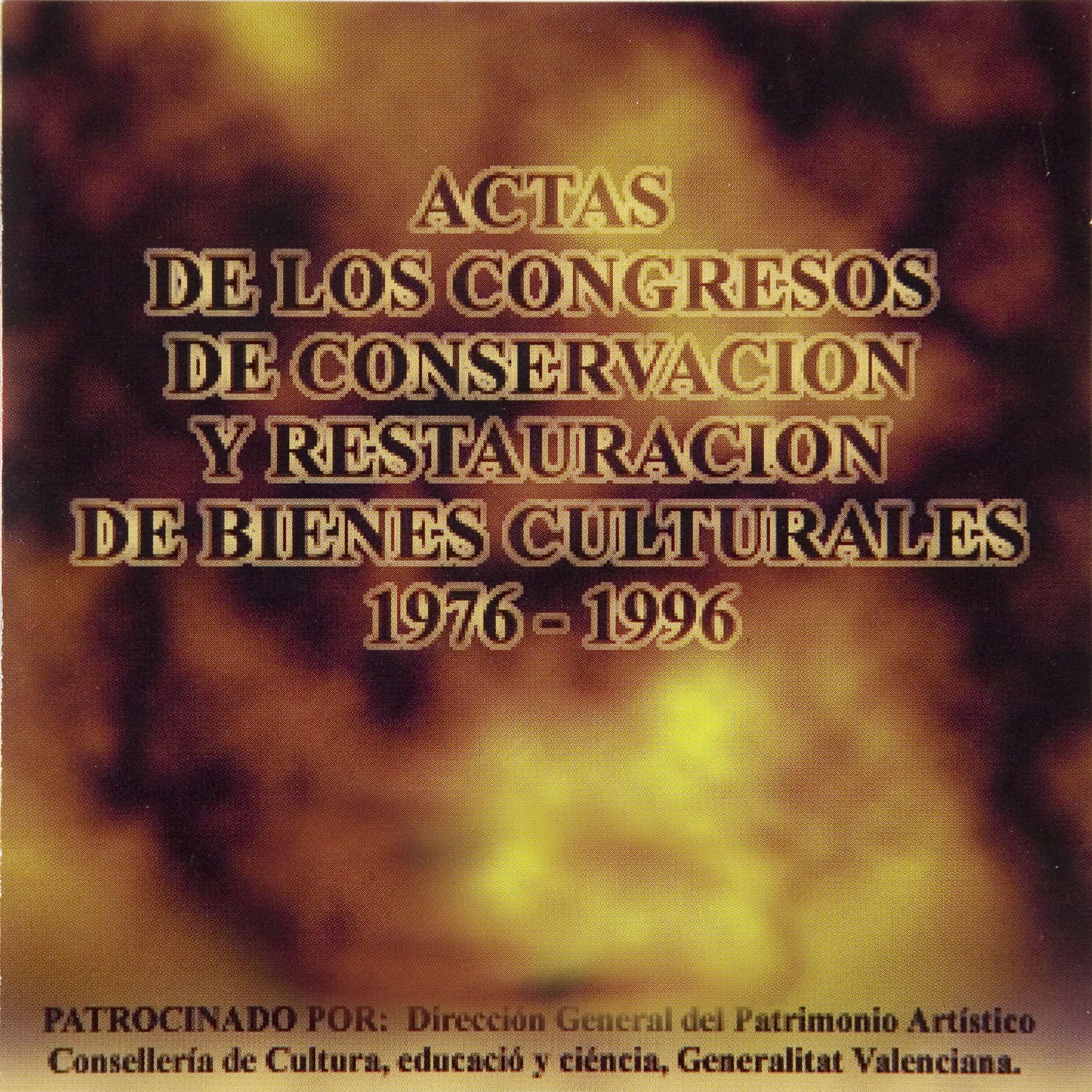 Actas de los Congresos de Conservación y Restauración de Bienes Culturales 1976-1996 [Recurs electrònic]. [S.l.] : Andrés Escalera, Eduardo Porta, DL 1996