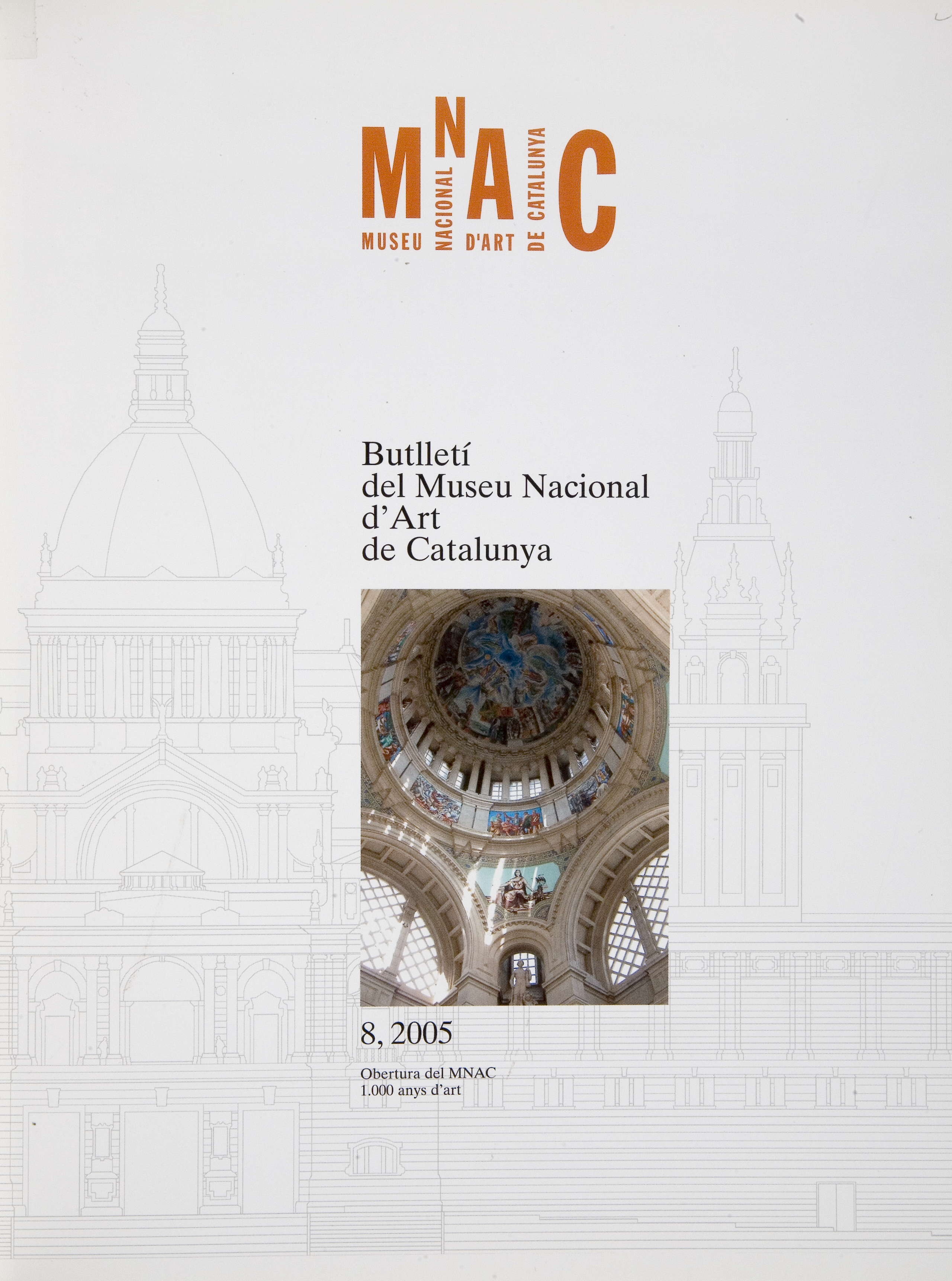 Butlletí del Museu Nacional d&#039;Art de Catalunya. 2005, vol. 8. Barcelona, 1993