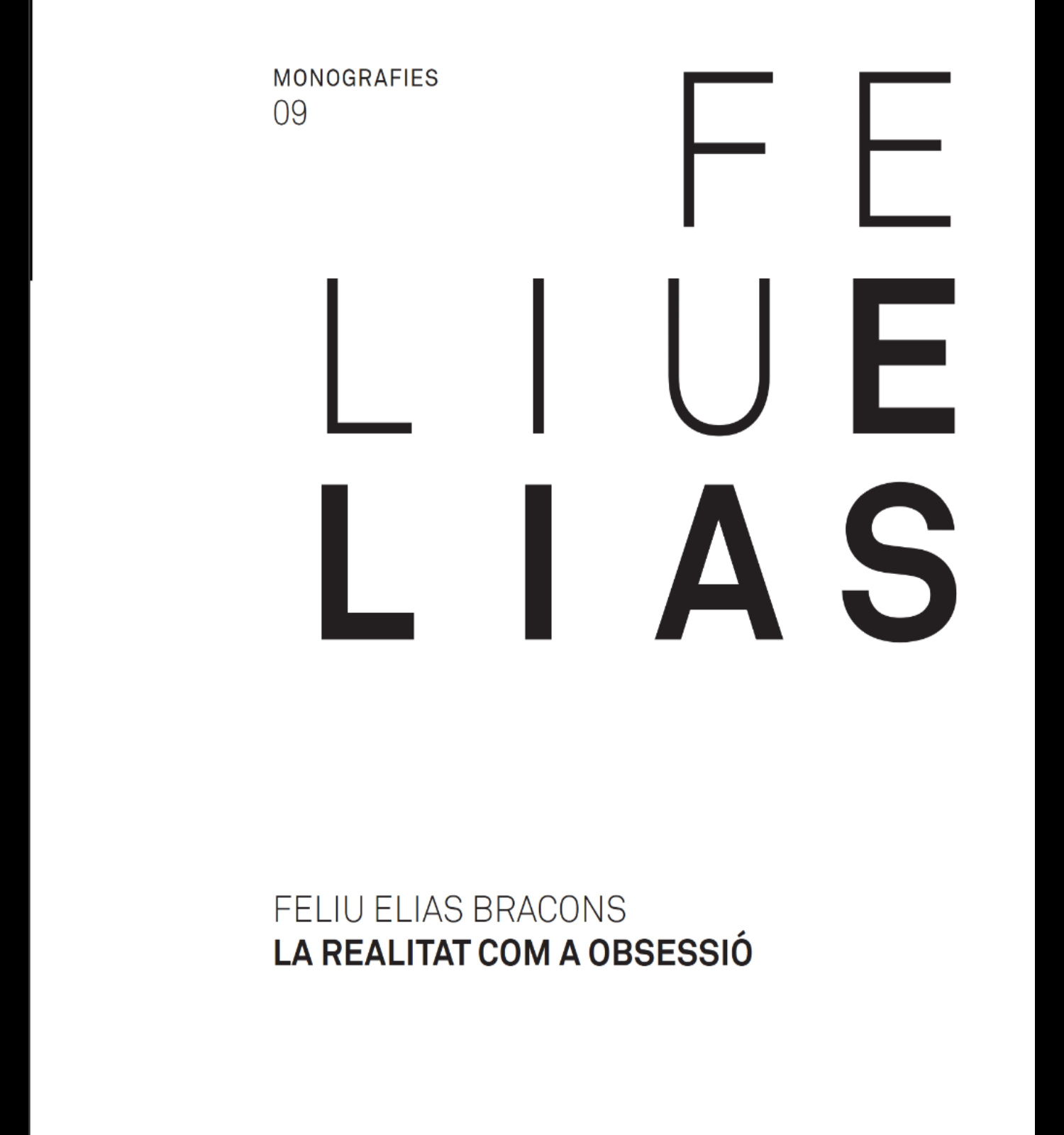 Feliu Elias. La realitat com a obsessió | catàleg