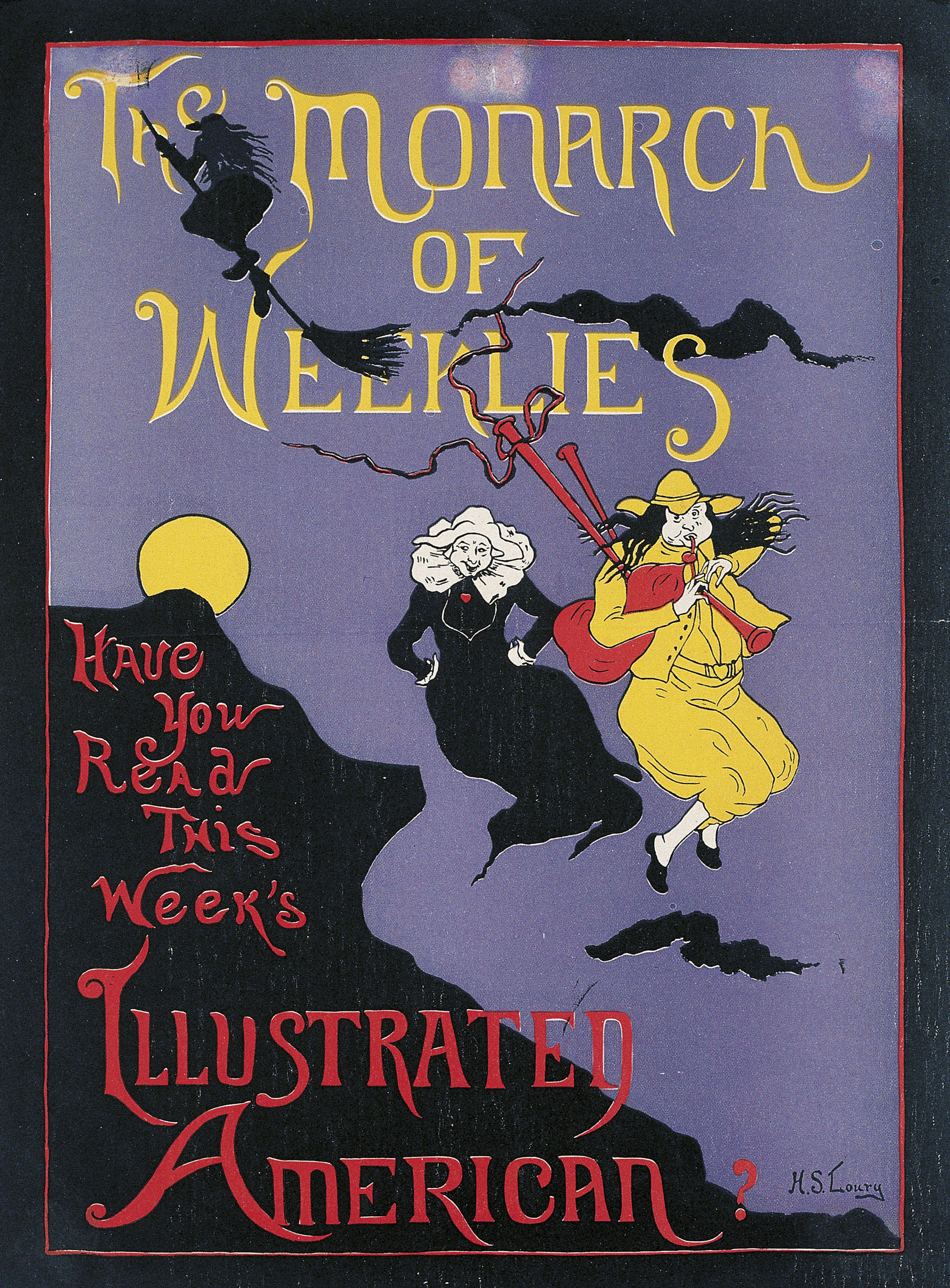 image for: H. Sophie Loury - The Monarch of Weeklies (Illustrated American) - Cap a 1893-1910