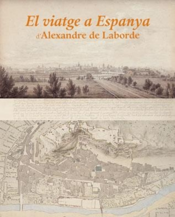 El viatge a Espanya d&#039;Alexandre de Laborde