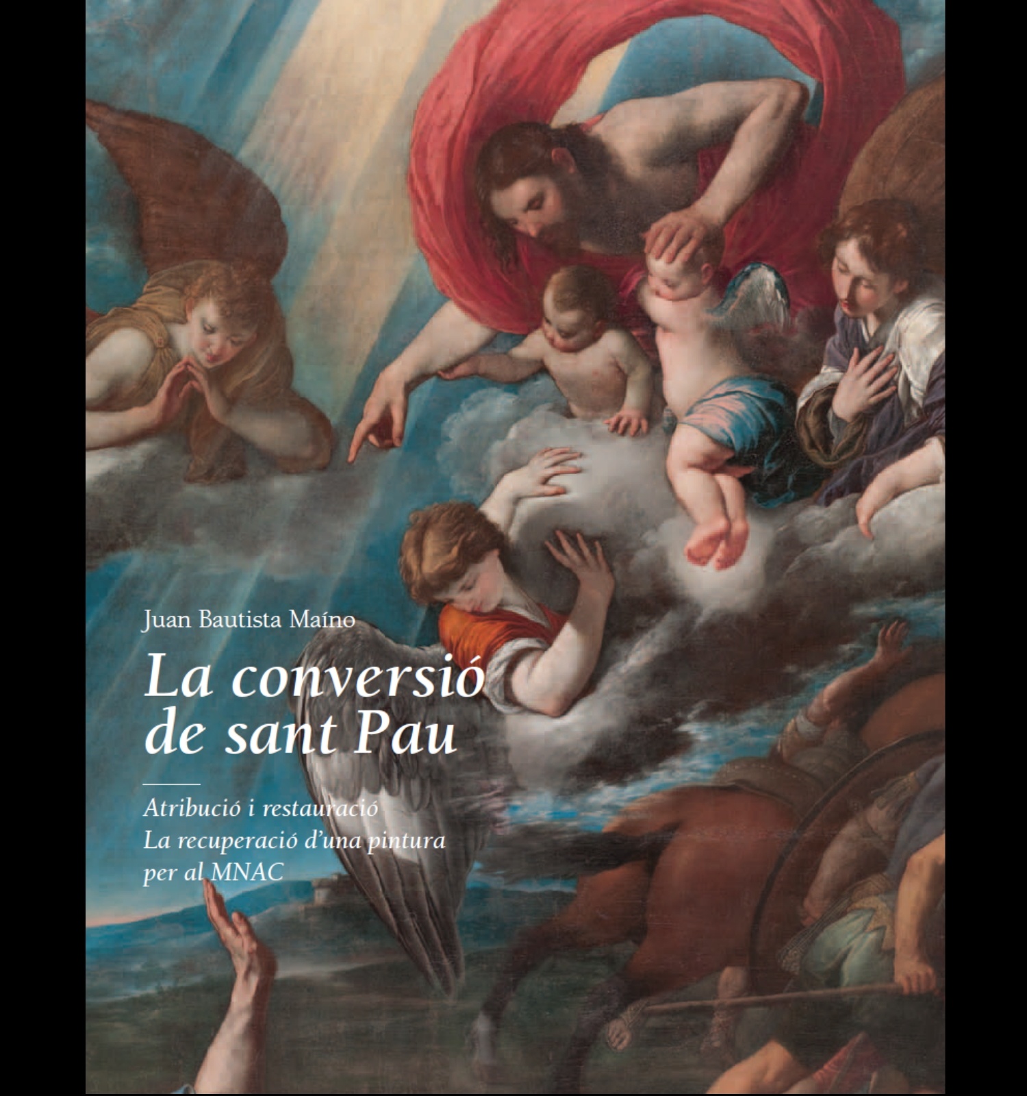 La conversió de sant Pau. Atribució i restauració