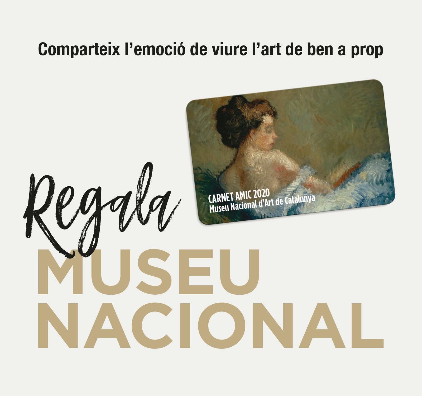 Aquestes festes, comparteix l'emoció de viure l'art amb el carnet d'Amic Aquestes festes, comparteix l'emoció de viure l'art amb el carnet d'Amic