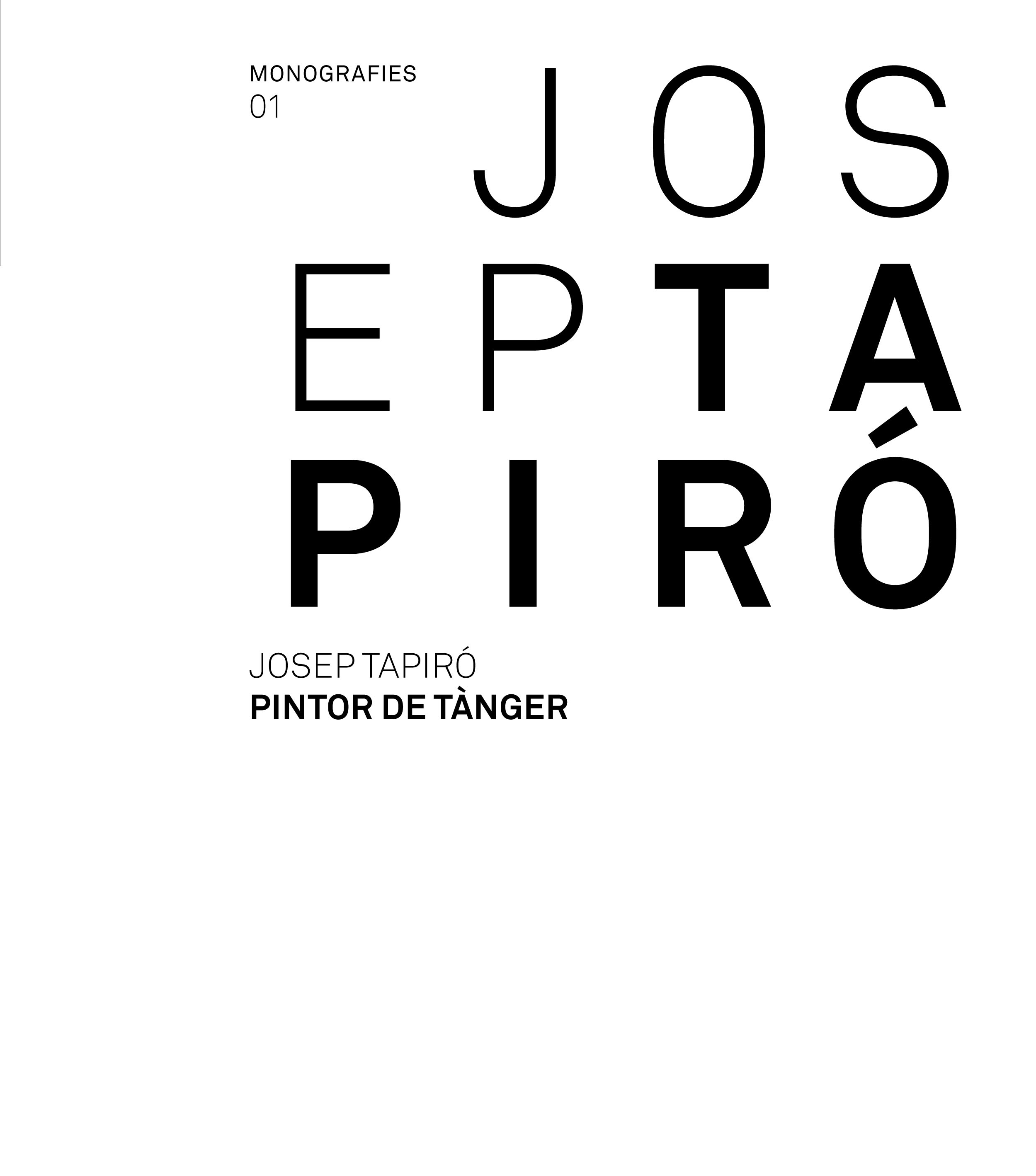 Josep Tapiró. Pintor de Tànger 2014 - Jordi À. Carbonell