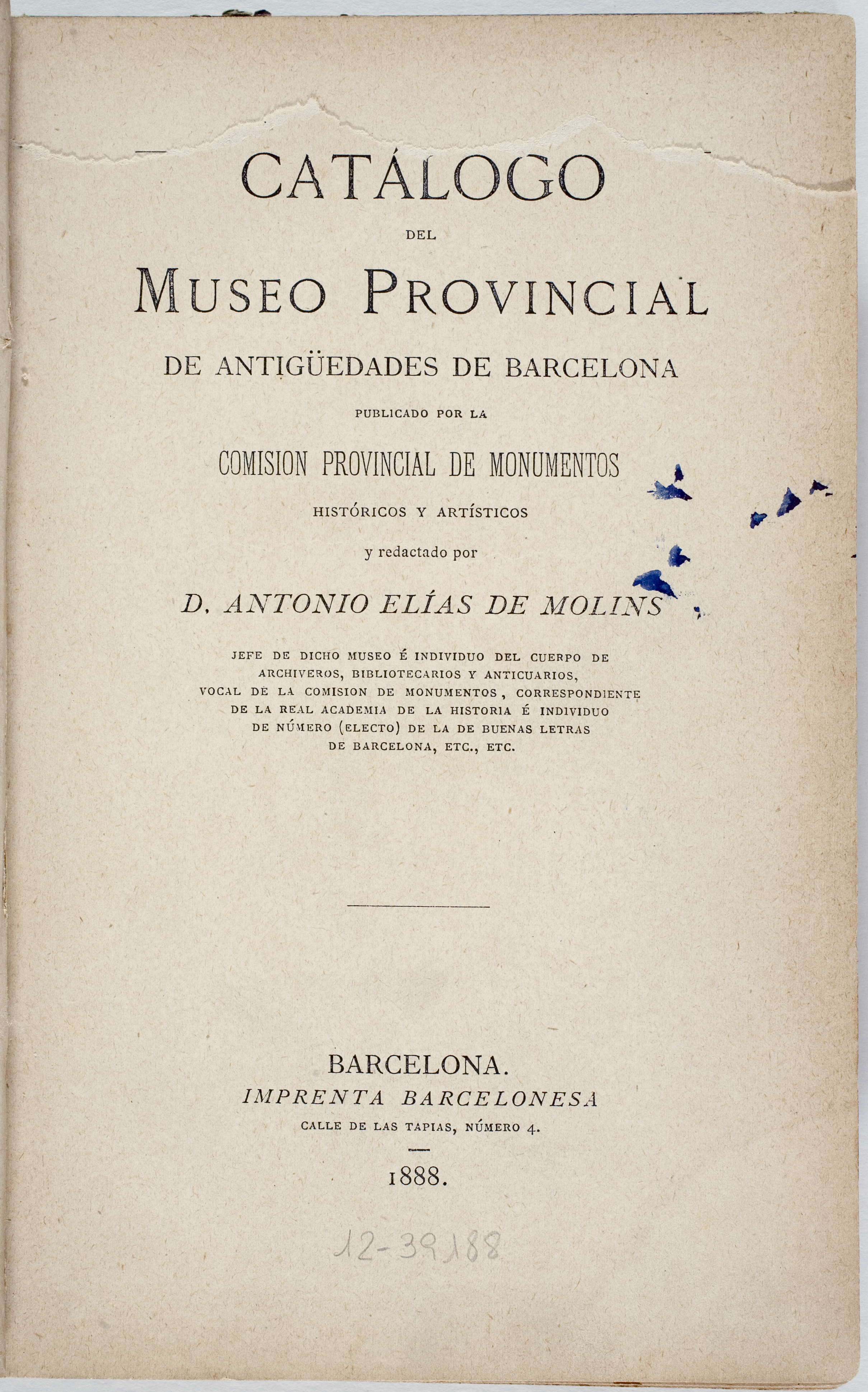 Museo Provincial de Antigüedades. Catálogo del Museo Provincial de Antigüedades de Barcelona...