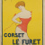image for: Leonetto Cappiello - Corset Le Furet - 1901