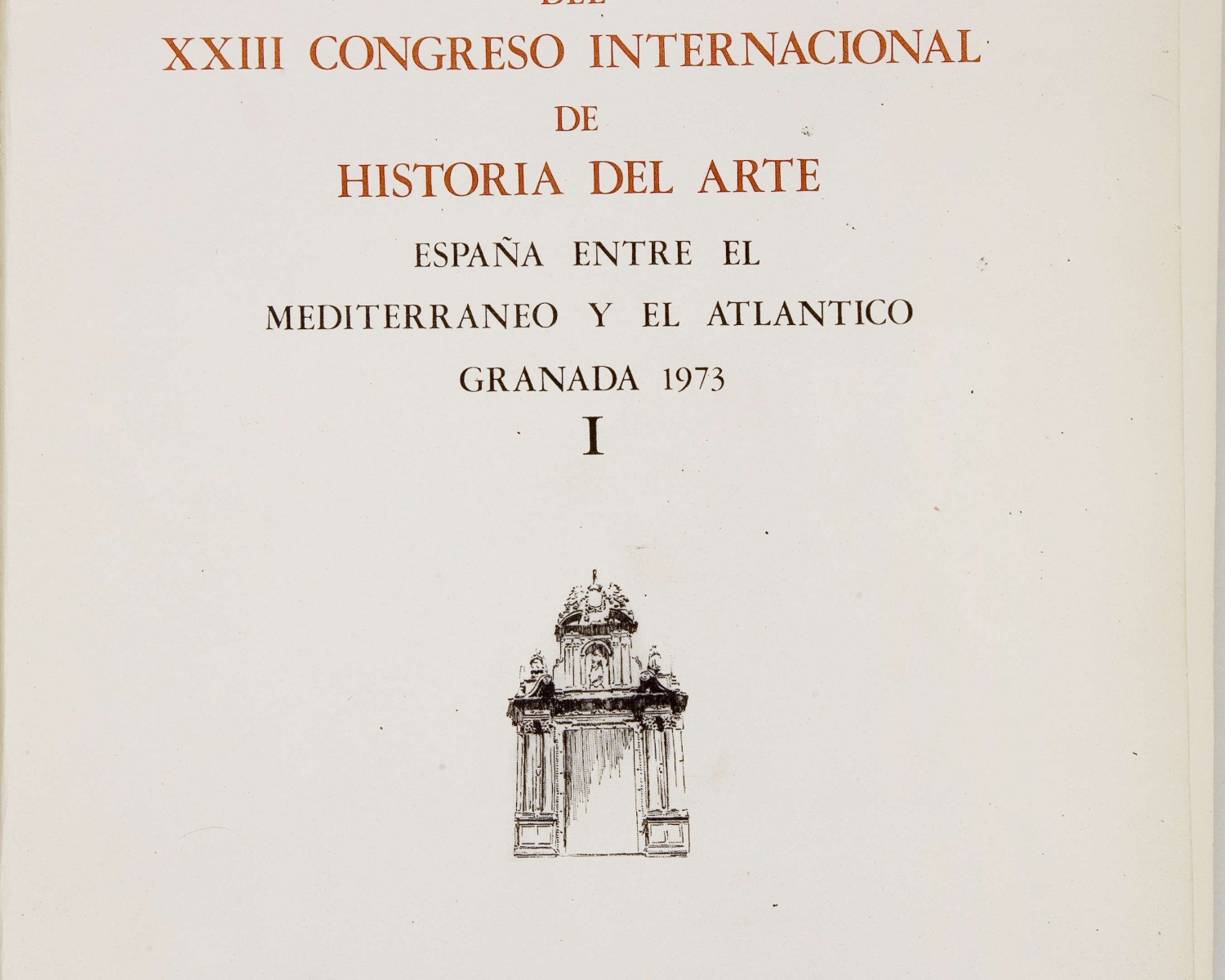 Actas del XXIII Congreso internacional de historia del arte: España entre el Mediterráneo y el Atlántico. Granada: Universidad de Granada, Departamento de Historia  del Arte,...