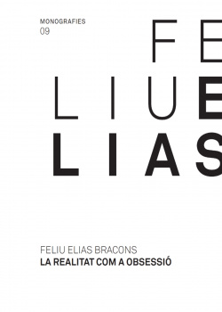 Feliu Elias. La realitat com a obsessió | catàleg