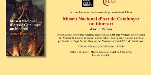 Elba editorial publica Museu Nacional d’Art de Catalunya: un itinerari, d’Artur Ramon Elba editorial publica Museu Nacional d’Art de Catalunya: un itinerari, d’Artur Ramon