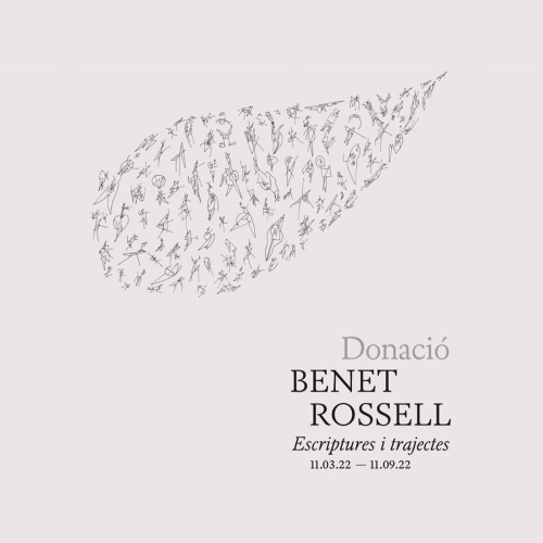 Donació Benet Rossell. Escriptures i trajectes