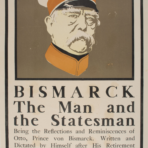 image for: Anònim - Bismarck The Man and the Statesman - 1899
