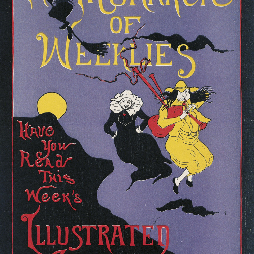 image for: H. Sophie Loury - The Monarch of Weeklies (Illustrated American) - Cap a 1893-1910